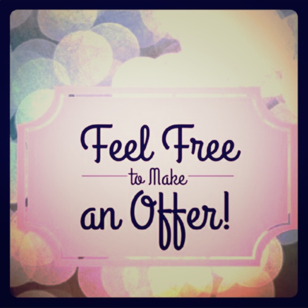 No reasonable offers rejected!